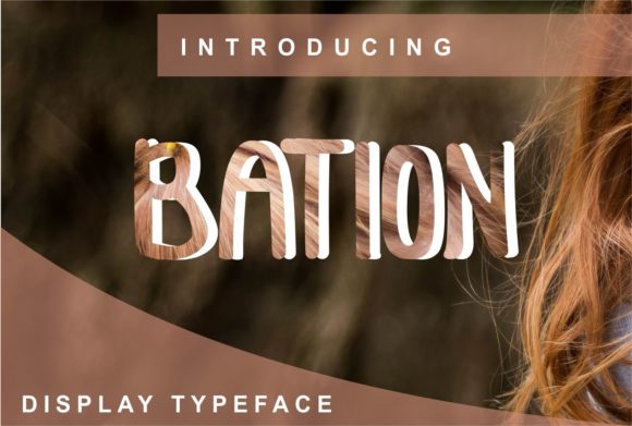 Bation: A Bold and Expressive Display Font