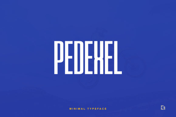 Enhance Your Campaign with Pedexel, the Bold Display Font