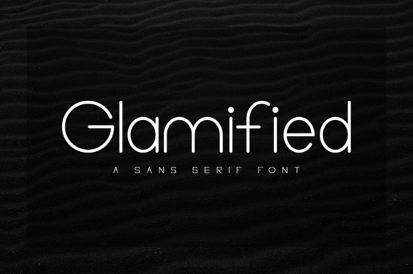 Glamified: A Minimal and Neat Display Font for Crafters