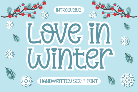 Love in Winter: A Charming Display Font for Your Brand