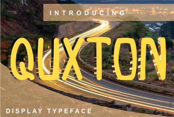 Quxton: Elevate Your Campaigns with This Trendy Display Font